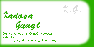 kadosa gungl business card